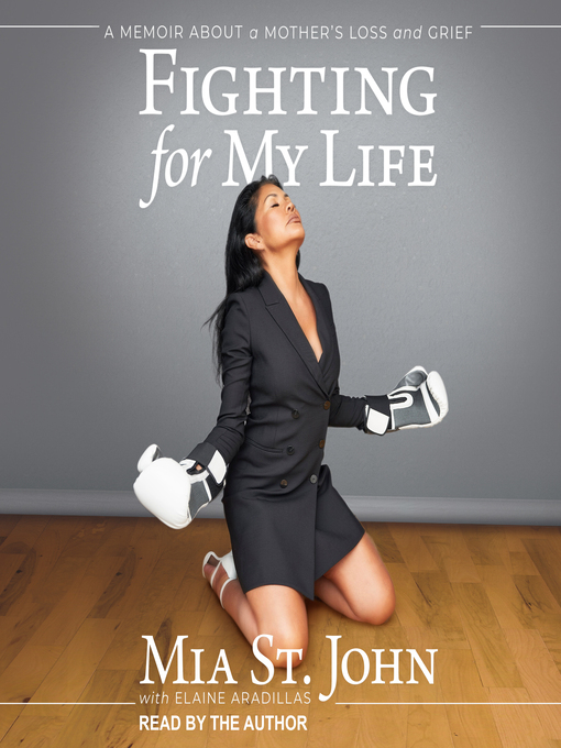 Title details for Fighting For My Life by Mia St. John - Available